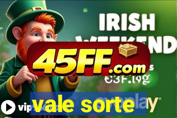 vale sorte - resultado hoje